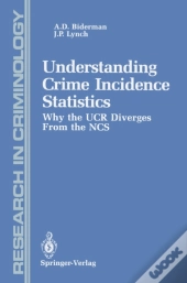 Understanding Crime Incidence Statistics