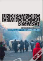 Understanding Criminological Research