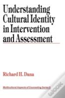 Understanding Cultural Identity In Intervention And Assessment