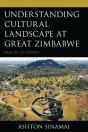 Understanding Cultural Landscape At Great Zimbabwe - Preview