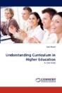 Understanding Curriculum In Higher Education - Preview