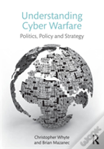 Understanding Cyber-Warfare