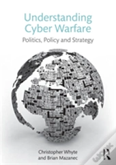 Understanding Cyber-Warfare