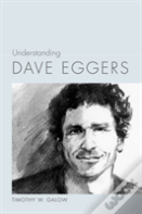 Understanding Dave Eggers