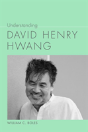 Understanding David Henry Hwang - Preview