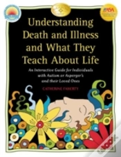 Capa do artigo Understanding Death And Illness And What They Teach About Life