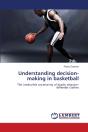 Understanding Decision-Making In Basketball - Preview