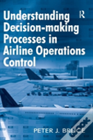 Understanding Decision-Making Processes In Airline Operations Control