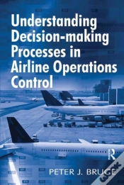 Capa do artigo Understanding Decision-Making Processes In Airline Operations Control