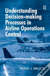 Capa do artigo Understanding Decision-Making Processes In Airline Operations Control