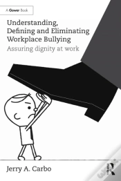 Capa do artigo Understanding, Defining And Eliminating Workplace Bullying