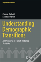 Understanding Demographic Transitions