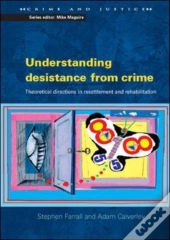 Understanding Desistance From Crime