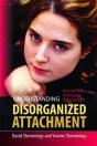 Understanding Disorganized Attachment - Preview
