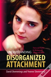 Capa do artigo Understanding Disorganized Attachment