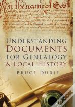 Understanding Documents For Genealogy And Local History
