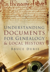 Capa do artigo Understanding Documents For Genealogy And Local History