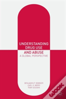 Understanding Drug Use And Abuse