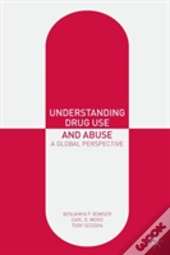 Understanding Drug Use And Abuse