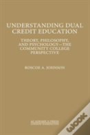 Understanding Dual Credit Education