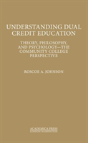 Understanding Dual Credit Education - Preview