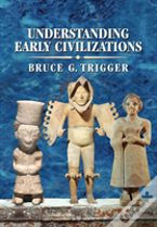 Understanding Early Civilizations