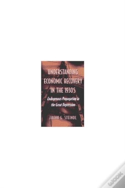 Capa do artigo Understanding Economic Recovery In The 1930s