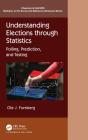 Understanding Elections Through Statistics - Preview