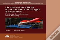 Understanding Elections Through Statistics