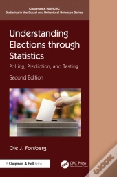 Understanding Elections Through Statistics