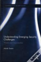 Understanding Emerging Security Challenges