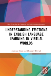Understanding Emotions In English Language Learning In Virtual Worlds