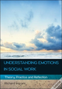 Capa do artigo Understanding Emotions In Social Work: Theory, Practice And Reflection