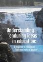 Understanding Enduring Ideas In Education - Preview