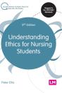 Understanding Ethics For Nursing Students - Preview