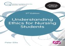 Understanding Ethics For Nursing Students