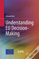 Understanding Eu Decision-Making