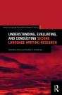 Understanding, Evaluating, And Conducting Second Language Writing Research - Preview