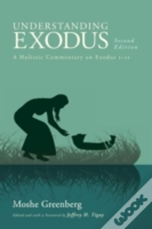 Understanding Exodus, Second Edition