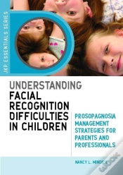Capa do artigo Understanding Facial Recognition Difficulties In Children
