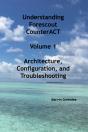 Understanding Forescout Counteract, Volume 1   Architecture, Configuration, And Troubleshooting - Preview