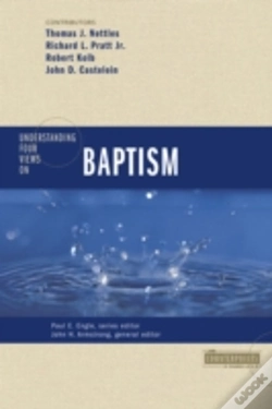 Capa do artigo Understanding Four Views On Baptism