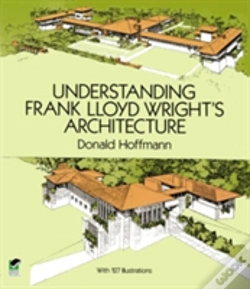 Capa do artigo Understanding Frank Lloyd Wright'S Architecture