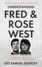 Understanding Fred & Rose West: Noose, Lamella & The Gilded Cage - Preview