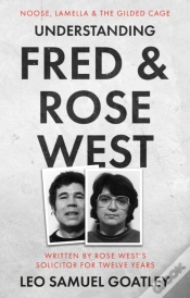 Capa do artigo Understanding Fred & Rose West: Noose, Lamella & The Gilded Cage