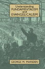 Understanding Fundamentalism And Evangelicalism - Preview