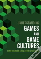 Understanding Games And Game Cultures