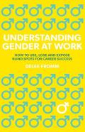 Understanding Gender At Work