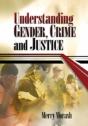Understanding Gender, Crime, And Justice - Preview