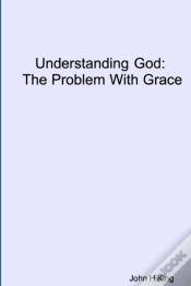 Capa do artigo Understanding God: The Problem With Grace